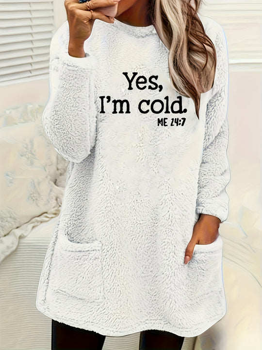 YES I'M COLD - Casual Fleece Pullover Sweatshirt with Pockets